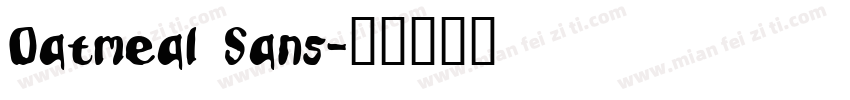 Oatmeal Sans字体转换